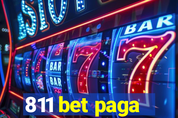 811 bet paga